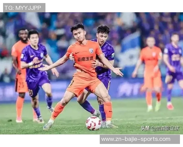 云南玉昆成功双杀天津津门虎以2比0战胜对手展现强大实力