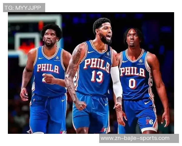 乔治复出时间不急76人需耐心培养团队化学反应至11月中